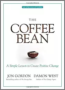 The Coffee Bean: A Simple Lesson to Create Positive Change