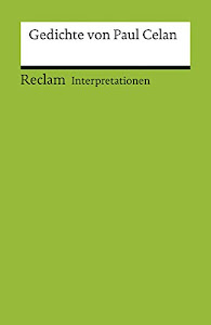 Interpretationen. Gedichte von Paul Celan
