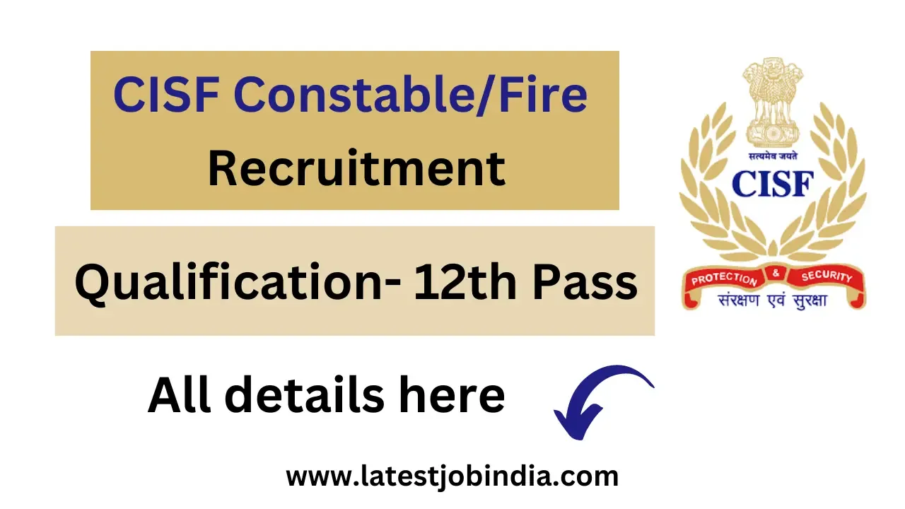 CISF Constable/Fire Vacancy