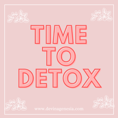 Time to Detox Devina Genesia