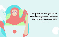 Pengalaman Mengerjakan Praktik Pengalaman Beracara Universitas Terbuka (UT)