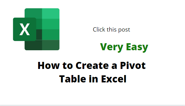 How to Create a Pivot Table in Excel