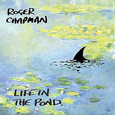 "Life In The Pond" de Roger Chapman