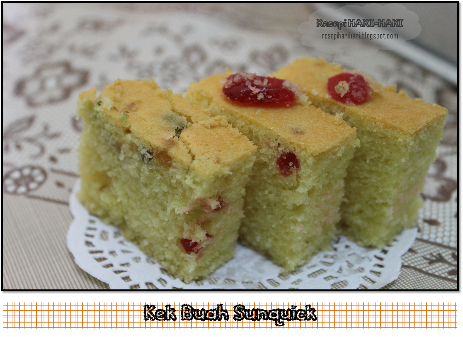 Recipes of Daily Cooking and Baking : Kek Buah Sunquick