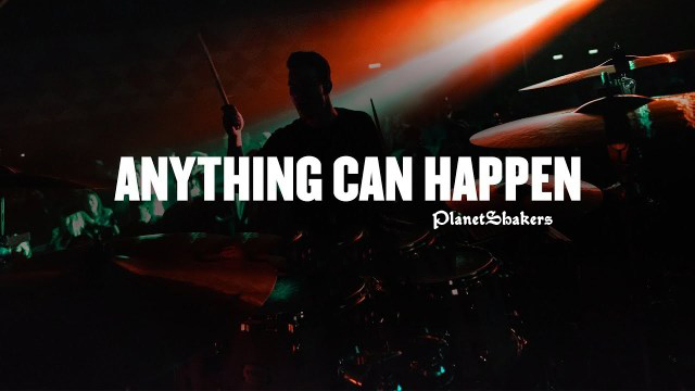 PlanetShakers-Anything Can Happen