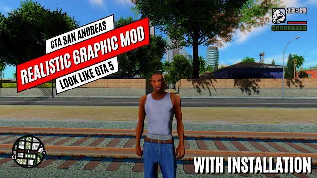 GTA San Andreas: 2023 Best Ultra Realistic Graphics Mod | GTA SA Graphics Mod For Low End PCs