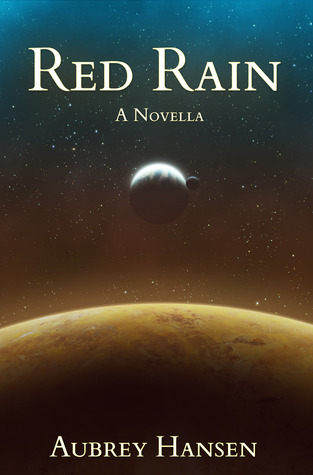 Red Rain by Aubrey Hansen (5 star review)