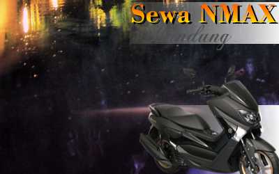 Rental sepeda motor N-Max Jl. Cicendo Bandung
