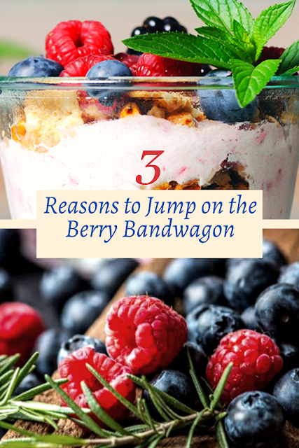 3 Reasons to Jump on the Berry Bandwagon