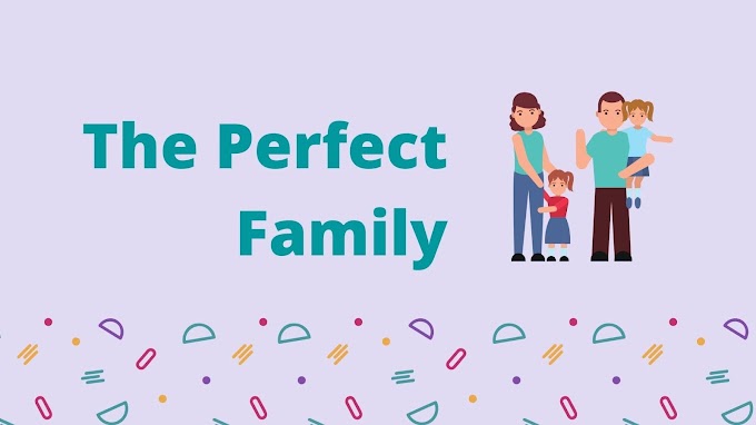 Perfect Family-An Indian Perspective