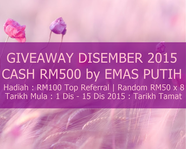 Giveaway December 2015 Cash RM500 by Emas Putih