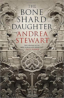 The Bone Shard Daughter by Andrea Stewart