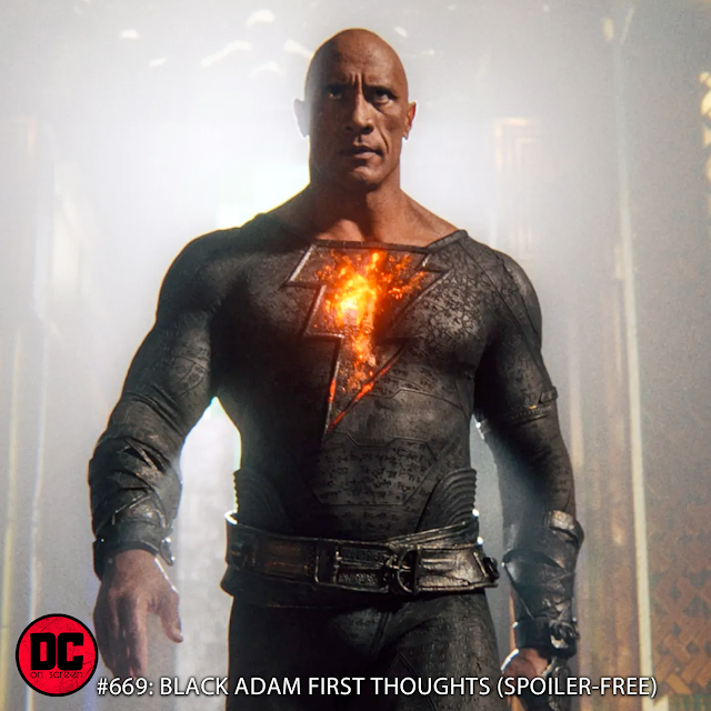 The Rock as Black Adam | Text: DC on SCREEN #669 Black Adam First Thoughts Review (Spoiler-Free)