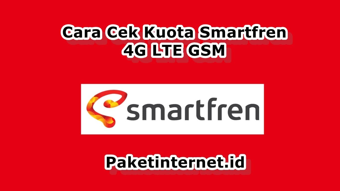  apakah Anda sudah tahu bagaimana cara cek kuota Smartfren √ 5 Cara Cek Kuota Smartfren 4G GSM Mudah dan Simpel 2019