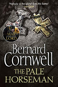 The Pale Horseman (The Last Kingdom Series, Book 2) (English Edition)