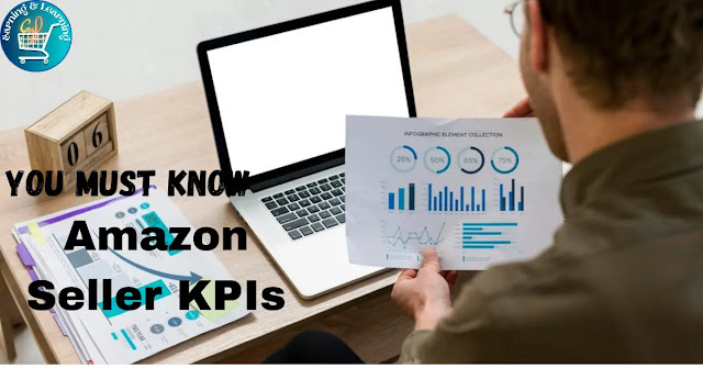 Amazon Seller KPIs
