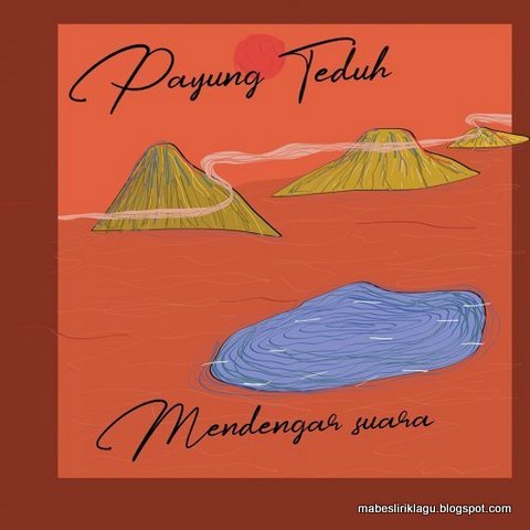 Payung Teduh Lagu Duka Lirik