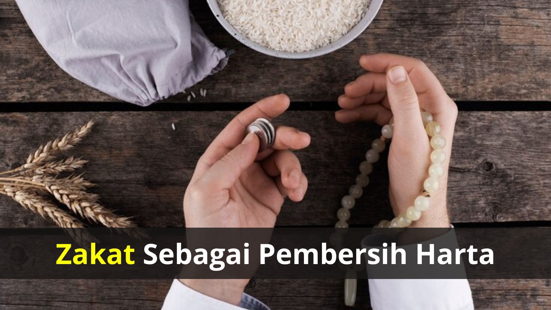 Zakat Sebagai Pembersih Harta