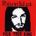 POISON IDEA-Pick your King (83)