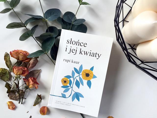 Słońce i jej kwiaty - Rupi Kaur 