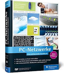 PC-Netzwerke: Das umfassende Handbuch