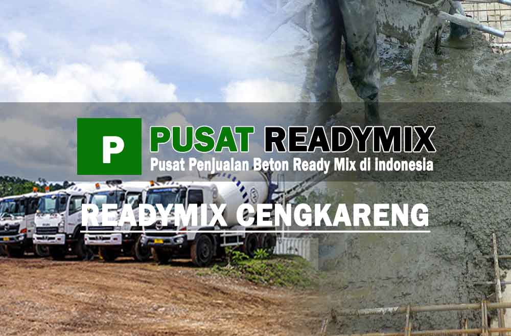 harga beton ready mix Cengkareng