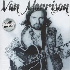 Van Morrison - 'Live on Air' CD Review (XXL Media)