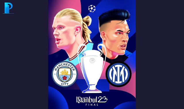 Link Live Streaming Final Liga Champions Manchester City vs Inter Milan