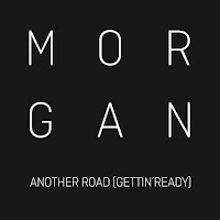 Morgan, Another Road (Gettin' ready) 