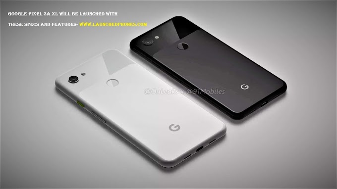 Google Pixel 3a XL specs and features revealed 