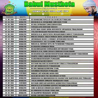 Jadwal Babul Musthofa Bulan April 2018 Terbaru