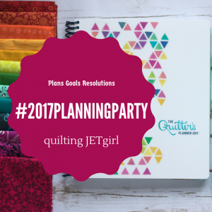 http://quiltingjetgirl.com/2016/12/15/2017-planning-linky-party/