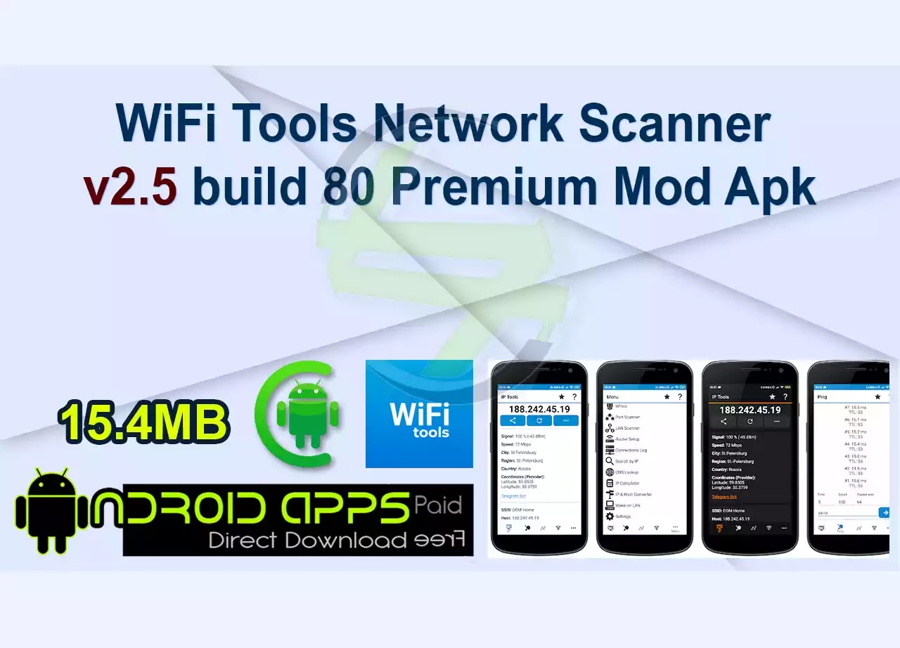 WiFi Tools Network Scanner v2.5 build 80 Premium Mod Apk