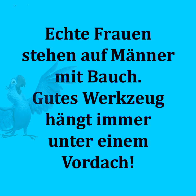 Lustiges Spruchbild für Facebook, WhatsApp und Co 