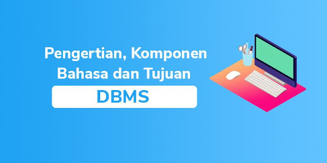 Pengertian DBMS