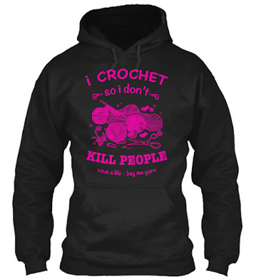 I Crochet So I Don't Kill People