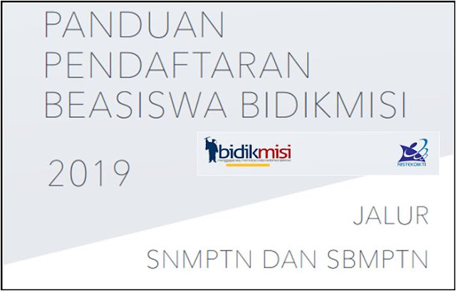 Syarat Pendaftaran Beasiswa Bidikmisi Jalur SNMPTN dan SBMPTN 2019