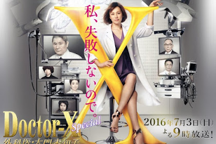 Sinopsis Doctor-X / Dokuta-X Gekai Daimon Michiko Supesharu (2016) - Film TV Jepang