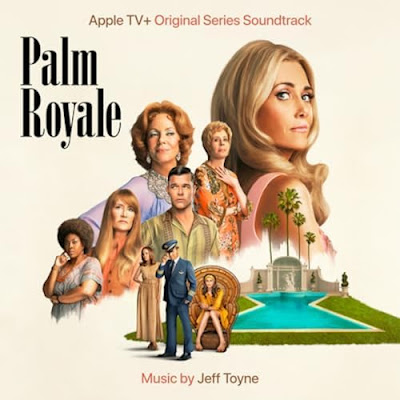 Palm Royale Soundtrack Jeff Toyne