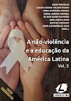 Lançamento do Livro "A NÃO VIOLÊNCIA E A EDUCAÇÃO DA AMÉRICA LATINA - VOLUME 4" - E-book Gratuito