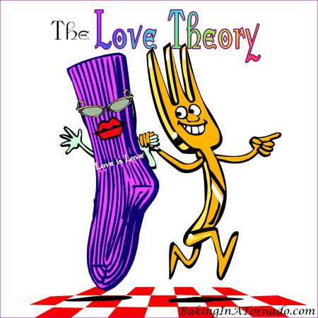 The Love Theory | graphic designed by, featured on, and property of www.BakingInATornado.com | #blogging #MyGraphics