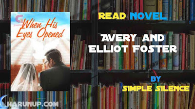 Read Avery and Elliot Foster Novel Full Episode