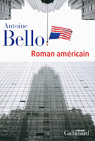 antoine bello roman americain gallimard folio