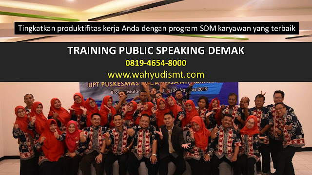 TRAINING MOTIVASI DEMAK ,  MOTIVATOR DEMAK , PELATIHAN SDM DEMAK ,  TRAINING KERJA DEMAK ,  TRAINING MOTIVASI KARYAWAN DEMAK ,  TRAINING LEADERSHIP DEMAK ,  PEMBICARA SEMINAR DEMAK , TRAINING PUBLIC SPEAKING DEMAK ,  TRAINING SALES DEMAK ,   TRAINING FOR TRAINER DEMAK ,  SEMINAR MOTIVASI DEMAK , MOTIVATOR UNTUK KARYAWAN DEMAK , MOTIVATOR SALES DEMAK ,     MOTIVATOR BISNIS DEMAK , INHOUSE TRAINING DEMAK , MOTIVATOR PERUSAHAAN DEMAK ,  TRAINING SERVICE EXCELLENCE DEMAK ,  PELATIHAN SERVICE EXCELLECE DEMAK ,  CAPACITY BUILDING DEMAK ,  TEAM BUILDING DEMAK  , PELATIHAN TEAM BUILDING DEMAK  PELATIHAN CHARACTER BUILDING DEMAK  TRAINING SDM DEMAK ,  TRAINING HRD DEMAK ,     KOMUNIKASI EFEKTIF DEMAK ,  PELATIHAN KOMUNIKASI EFEKTIF, TRAINING KOMUNIKASI EFEKTIF, PEMBICARA SEMINAR MOTIVASI DEMAK ,  PELATIHAN NEGOTIATION SKILL DEMAK ,  PRESENTASI BISNIS DEMAK ,  TRAINING PRESENTASI DEMAK ,  TRAINING MOTIVASI GURU DEMAK ,  TRAINING MOTIVASI MAHASISWA DEMAK ,  TRAINING MOTIVASI SISWA PELAJAR DEMAK ,  GATHERING PERUSAHAAN DEMAK ,  SPIRITUAL MOTIVATION TRAINING  DEMAK   , MOTIVATOR PENDIDIKAN DEMAK 