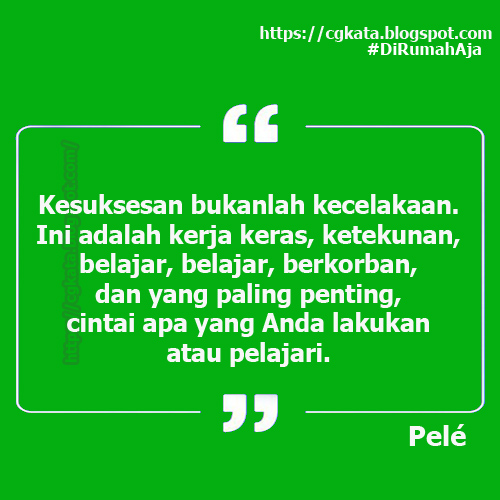 10 KATA  KUTIPAN MOTIVASI  DAN INSPIRASI UNTUK  PELAJAR  CGKATA