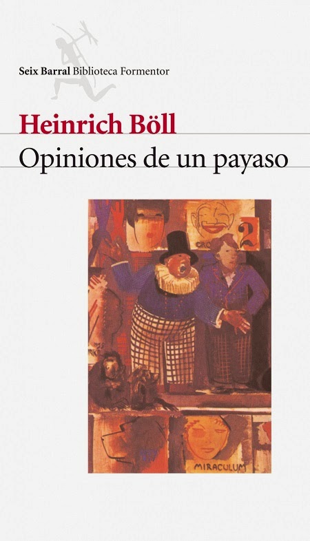 http://laantiguabiblos.blogspot.com.es/2014/01/opiniones-de-un-payaso-heinrich-boll.html