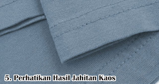 Perhatikan Hasil Jahitan Kaos merupakan salah satu tips dan trik mudah memilih kaos untuk souvenir