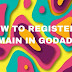 HOW TO REGISTER A DOMAIN IN GoDaddy 