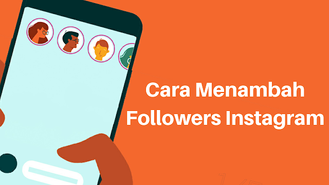 Cara Menambah Followers Instagram Tanpa Aplikasi dan Tanpa Tool Apapun