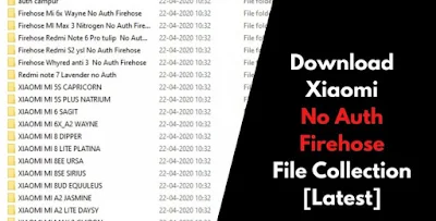 Xiaomi No Auth Firehose File Collection [Latest]